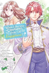 When I Became a Commoner They Broke Off Our Engagement! Vol. 3