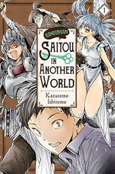 Handyman Saitou in Another World Vol. 1