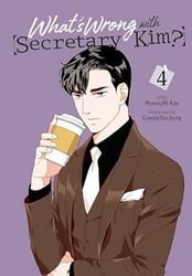 What's Wrong with Secretary Kim? Vol. 4