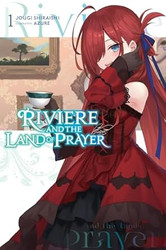 Riviere and the Land of Prayer Vol. 1