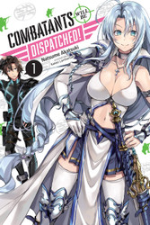 Combatants Will Be Dispatched! Vol. 1