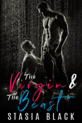 The Virgin and the Beast: a Dark Beauty and the Beast Tale