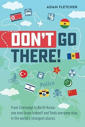 Don't Go There