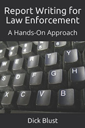Report Writing for Law Enforcement