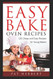 Easy Bake Oven Recipes: 101 Cheap and Easy Recipes for Young Bakers