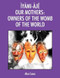 Iyami-aje Our Mothers