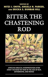 Bitter the Chastening Rod