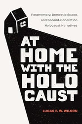At Home with the Holocaust