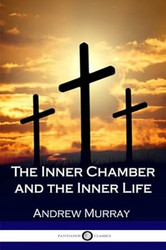 The Inner Chamber and the Inner Life