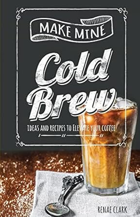 Make Mine Cold Brew