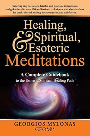 Healing Spiritual and Esoteric Meditations