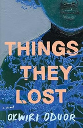 Things They Lost: A Novel