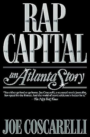 Rap Capital: An Atlanta Story