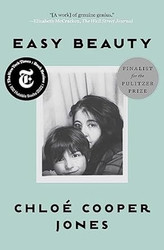 Easy Beauty: A Memoir