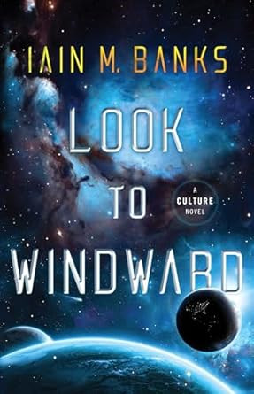 Look to Windward (Culture 7)