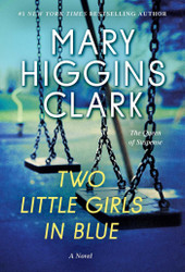 Two Little Girls in Blue: A Novel