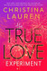 The True Love Experiment