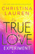 The True Love Experiment