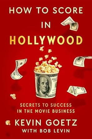 How to Score in Hollywood