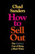 How to Sell Out: The