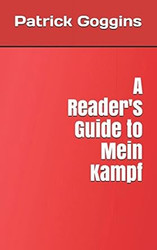 A Reader's Guide to Mein Kampf