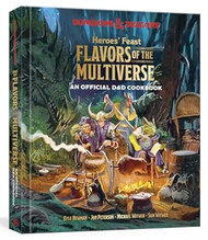 Heroes' Feast Flavors of the Multiverse: An Official D&D Cookbook