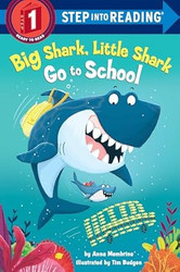 Big Shark Little Shark Go to School