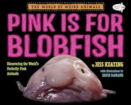 Pink Is For Blobfish