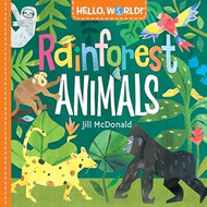 Hello World! Rainforest Animals