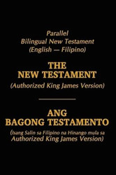 Parallel Bilingual English-Filipino KJV New Testament