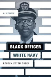 Black Officer White Navy: A Memoir