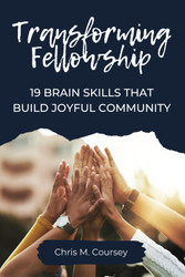 Transforming Fellowship