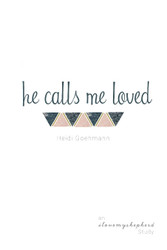 He Calls Me Loved