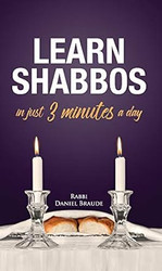Learn Shabbos in 3 Minutes a Day