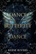 Dance Butterfly Dance: A Masked Novel