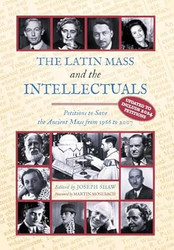 The Latin Mass and the Intellectuals
