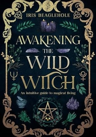 Awakening the Wild Witch