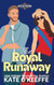 The Royal Runaway: A romantic comedy