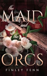 The Maid and the Orcs: A Monster Fantasy Romance