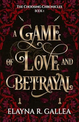 A Game of Love and Betrayal