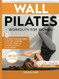 Wall Pilates Workouts for Women