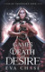 Games of Death and Desire Games of Death and Desire