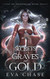 Secrets of Graves and Gold
