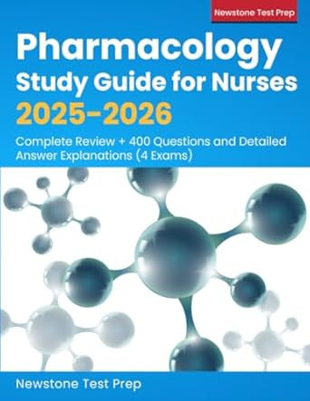 Pharmacology Study Guide for Nurses 2025-2026