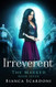 Irreverent: A Dark Paranormal Romance