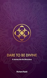 Dare to be Divine