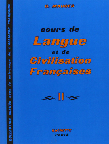 Cours de Langue et de Civilisation Frantaises II