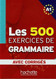 Les 500 Exercices Grammaire A1 Livre + Corriges Integres