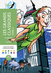 Les grands classiques Disney tome 2 Coloriages par numero