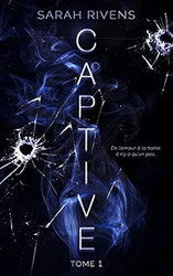 Captive - tome 1